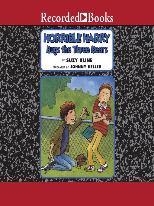 Title details for Horrible Harry Bugs the Three Bear by Suzy Kline - Available